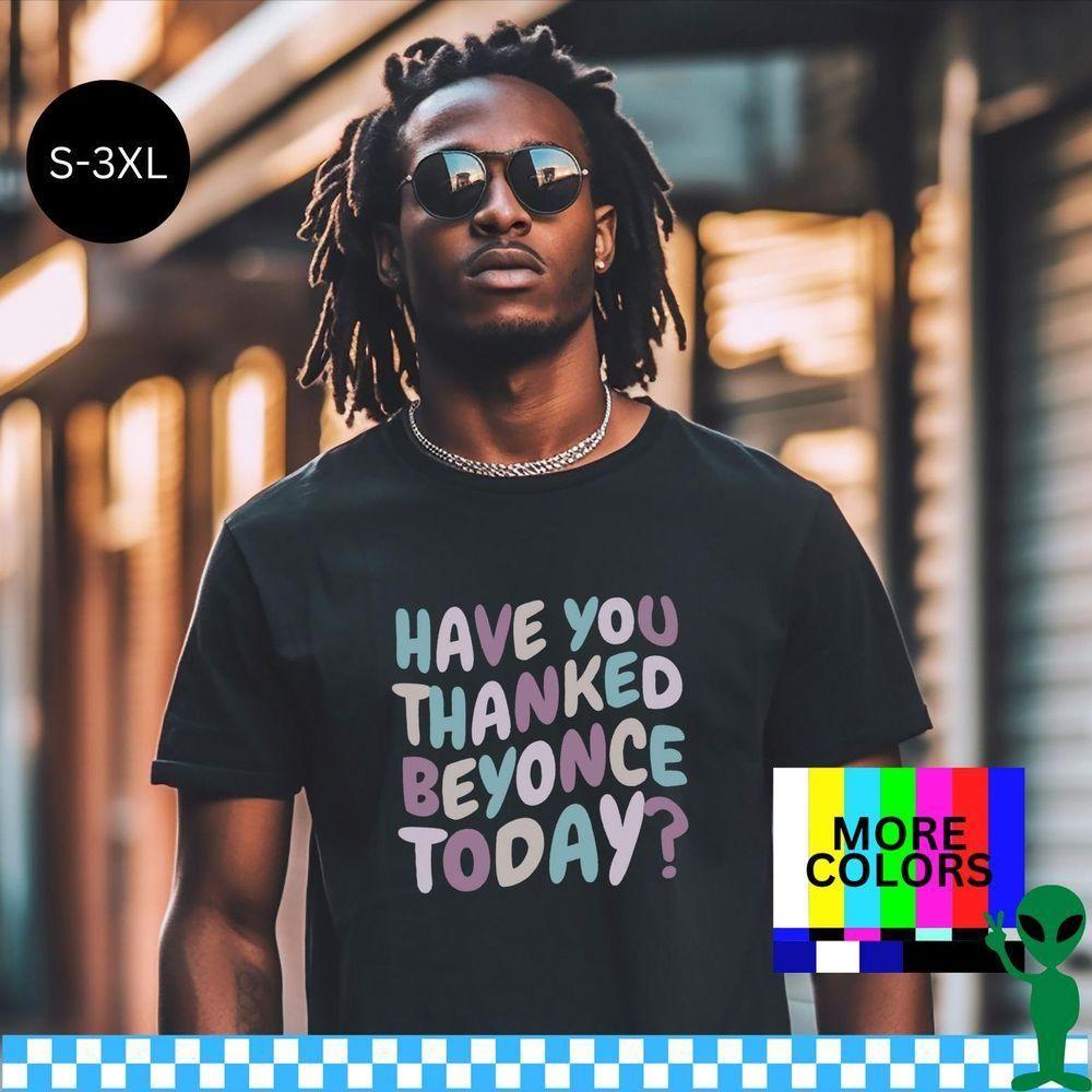 Thank Beyonce Vuitino Merch